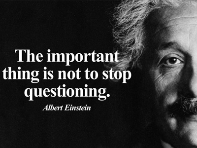 the-important-thing-is-not-to-stop-questioning